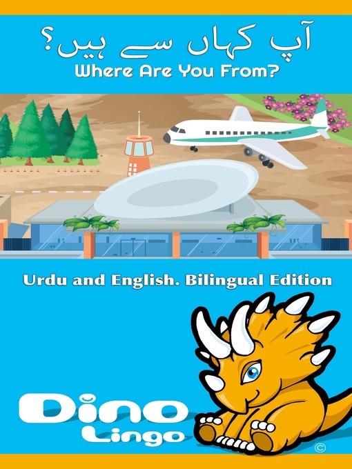 Title details for آپ کہاں سے ہیں؟ / Where Are You From? by Dino Lingo - Available